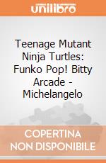 Teenage Mutant Ninja Turtles: Funko Pop! Bitty Arcade - Michelangelo giochi