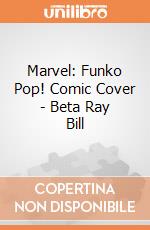 Marvel: Funko Pop! Comic Cover - Beta Ray Bill giochi