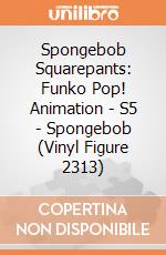 Spongebob Squarepants: Funko Pop! Animation - S5 - Spongebob (Vinyl Figure 2313) giochi