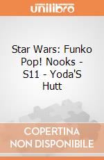 Star Wars: Funko Pop! Nooks - S11 - Yoda'S Hutt giochi
