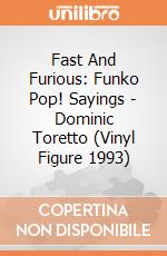 Fast And Furious: Funko Pop! Sayings - Dominic Toretto (Vinyl Figure 1993) giochi