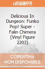 Delicious In Dungeon: Funko Pop! Super - Falin Chimera (Vinyl Figure 2203) giochi