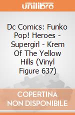 Dc Comics: Funko Pop! Heroes - Supergirl - Krem Of The Yellow Hills (Vinyl Figure 637) giochi