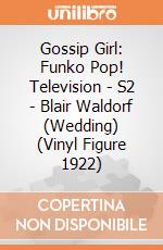 Gossip Girl: Funko Pop! Television - S2 - Blair Waldorf (Wedding) (Vinyl Figure 1922) giochi