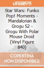Star Wars: Funko Pop! Moments - Mandalorian & Grogu S2 - Grogu With Polar Mouse Droid (Vinyl Figure 840) giochi