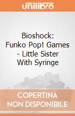 Bioshock: Funko Pop! Games - Little Sister With Syringe giochi