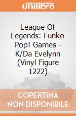 League Of Legends: Funko Pop! Games - K/Da Evelynn (Vinyl Figure 1222) giochi