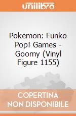 Pokemon: Funko Pop! Games - Goomy (Vinyl Figure 1155) giochi