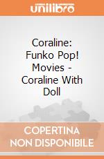 Coraline: Funko Pop! Movies - Coraline With Doll Coraline: Funko Pop! Movies - Coraline With Doll giochi