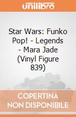 Star Wars: Funko Pop! - Legends - Mara Jade (Vinyl Figure 839) giochi