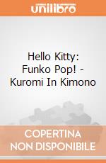 Hello Kitty: Funko Pop! - Kuromi In Kimono giochi