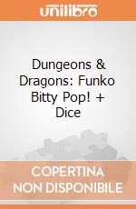 Dungeons & Dragons: Funko Bitty Pop! + Dice giochi