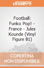 Football: Funko Pop! - France - Jules Kounde (Vinyl Figure 81) giochi
