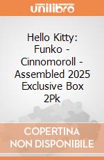 Hello Kitty: Funko - Cinnomoroll - Assembled 2025 Exclusive Box 2Pk giochi
