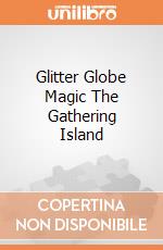 Glitter Globe Magic The Gathering Island giochi