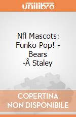 Nfl Mascots: Funko Pop! - Bears -Â Staley giochi