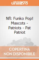 Nfl: Funko Pop! Mascots - Patriots - Pat Patriot giochi