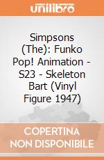 Simpsons (The): Funko Pop! Animation - S23 - Skeleton Bart (Vinyl Figure 1947) giochi