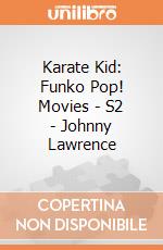Karate Kid: Funko Pop! Movies - S2 - Johnny Lawrence giochi