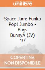 Space Jam: Funko Pop! Jumbo - Bugs BunnyÂ (JV) 10" giochi