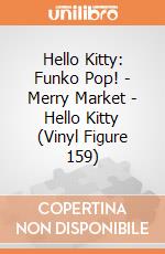 Hello Kitty: Funko Pop! - Merry Market - Hello Kitty (Vinyl Figure 159) giochi