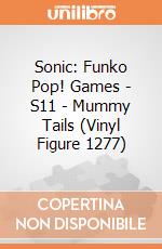 Sonic: Funko Pop! Games - S11 - Mummy Tails (Vinyl Figure 1277) giochi
