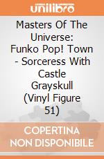 Masters Of The Universe: Funko Pop! Town - Sorceress With Castle Grayskull (Vinyl Figure 51) giochi