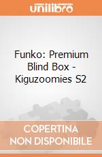 Funko: Premium Blind Box - Kiguzoomies S2  giochi