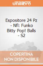 Espositore 24 Pz - Nfl: Funko Bitty Pop! Balls - S2 giochi