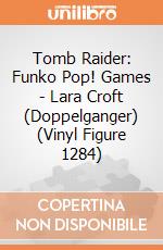 Tomb Raider: Funko Pop! Games - Lara Croft (Doppelganger) (Vinyl Figure 1284) giochi