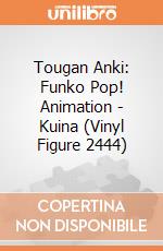 Tougan Anki: Funko Pop! Animation - Kuina (Vinyl Figure 2444) giochi