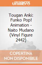 Tougan Anki: Funko Pop! Animation - Naito Mudano (Vinyl Figure 2442) giochi