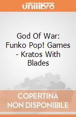 God Of War: Funko Pop! Games - Kratos With Blades giochi