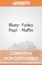 Bluey: Funko Pop! - Muffin giochi