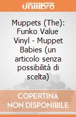Muppets (The): Funko Value Vinyl - Muppet Babies (un articolo senza possibilità di scelta) giochi