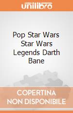 Pop Star Wars Star Wars Legends Darth Bane giochi
