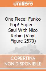 One Piece: Funko Pop! Super - Saul With Nico Robin (Vinyl Figure 2570) giochi