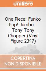 One Piece: Funko Pop! Jumbo - Tony Tony Chopper (Vinyl Figure 2347) giochi