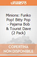 Minions: Funko Pop! Bitty Pop - Pajama Bob & Tourist Dave (2 Pack) giochi