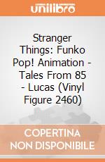 Stranger Things: Funko Pop! Animation - Tales From 85 - Lucas (Vinyl Figure 2460) giochi