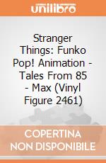 Stranger Things: Funko Pop! Animation - Tales From 85 - Max (Vinyl Figure 2461) giochi