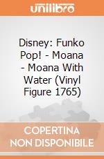 Disney: Funko Pop! - Moana - Moana With Water (Vinyl Figure 1765) giochi