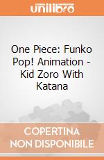 One Piece: Funko Pop! Animation - Kid Zoro With Katana giochi