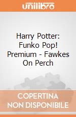 Harry Potter: Funko Pop! Premium - Fawkes On Perch giochi