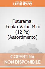 Futurama: Funko Value Mini (12 Pz) (Assortimento) giochi
