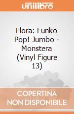 Flora: Funko Pop! Jumbo - Monstera (Vinyl Figure 13) giochi
