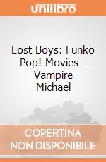 Lost Boys: Funko Pop! Movies - Vampire Michael giochi