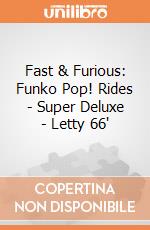 Fast & Furious: Funko Pop! Rides - Super Deluxe - Letty 66' giochi