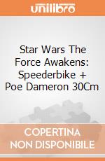 Star Wars The Force Awakens: Speederbike + Poe Dameron 30Cm gioco di Hasbro