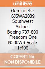 GeminiJets: GJSWA2039 Southwest Airlines Boeing 737-800 'Freedom One N500WR  Scale 1:400 giochi